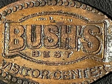 Bush’s Best Visitor Center Zc Elongated Penny #073020