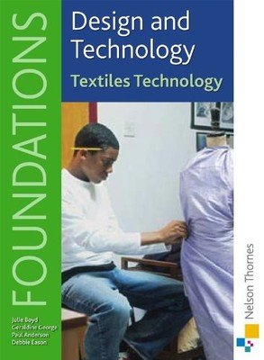 Design and Technology Foundations Textiles Technology Key Stage 