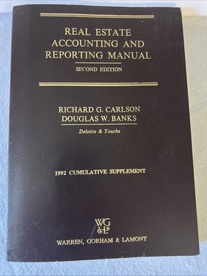 Real estate accounting and reporting manual second edition 1992