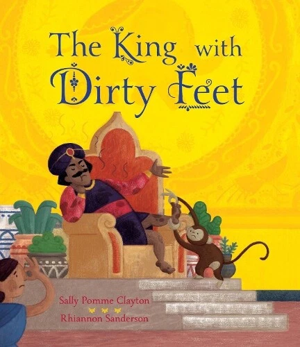 Sally Pomme Clayton The King with Dirty Feet (Tascabile) - Foto 1 di 1