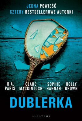 Dublerka B.A. Paris Brown Hannah Mackintosh Polish Book Książka po Polsku