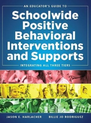 Jason E Harlach An Educator's Guide to Schoolwide Positive Behavio (Taschenbuch)