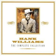 Hank Williams: The Complete Collection