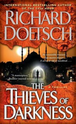 The Thieves of Darkness by Richard Doetsch (2011, Mass Market)