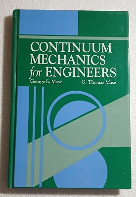 continuum mechanics for engineers 1st edition