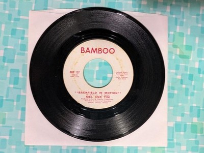 Mel & Tim, Backfield In Motion / Do Right Baby, 1969 Bamboo 45