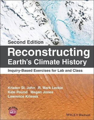 Reconstructing Earth's Climate History: Inquiry-Based Exercises for Lab and Clas