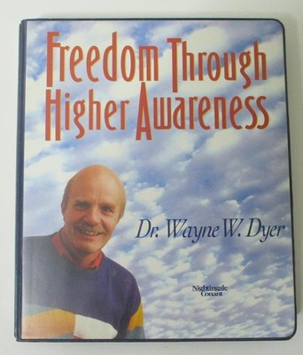 Freedom Through Higher Awareness by Wayne Dyer (1994 - 6 Audio Cassettes) N.C.