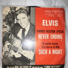 Elvis - Summer Vacation Special 45 RPM Never Ending / Such A Night RCA Victor