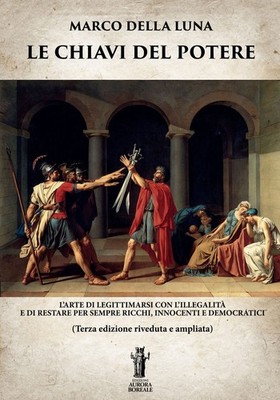 Neues Buch - Vom Mond Markus - Die Schlüssel zur Macht. Die Kunst der Legitimierung Co