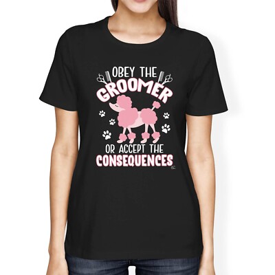 1Tee Womens Loose Fit Obey The Dog Groomer T-Shirt