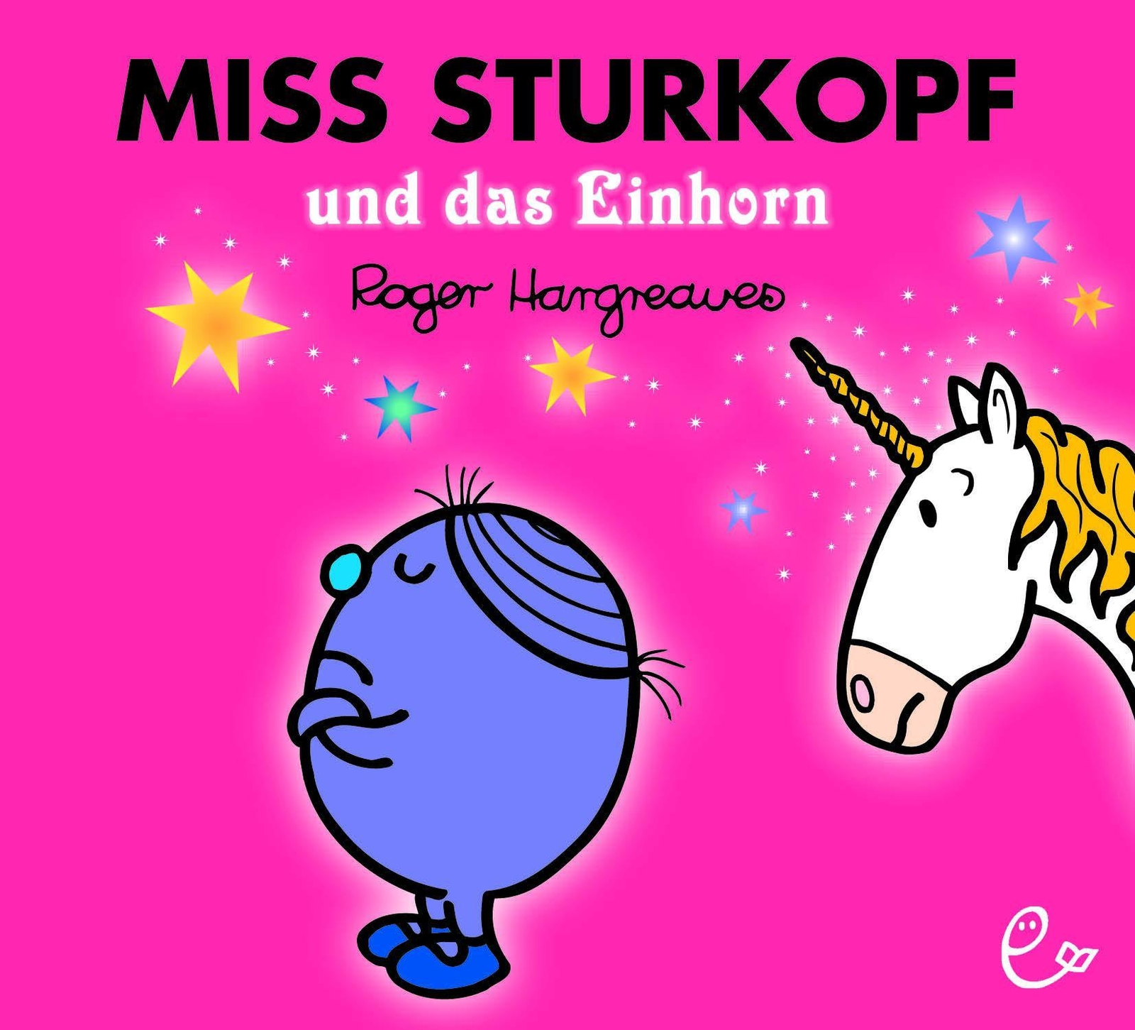Thumbnail - Miss Sturkopf Und Das Einhorn Roger Hargreaves