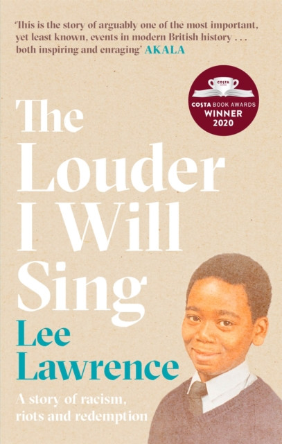 The Louder I Will Sing by Lee Lawrence (Hardback Book)