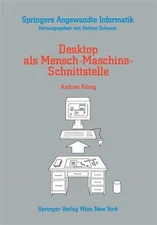 Desktop als mensch-maschine-schnittstelle, Paperback by König, Andrea, Like N...