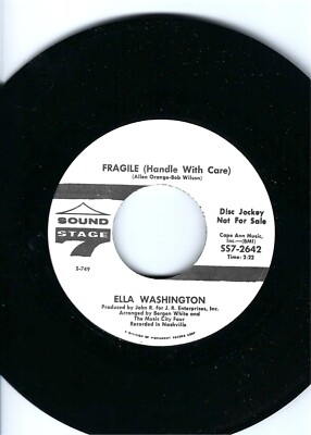 ELLA WASHINGTON- ''FRAGILE'' (HANDLE WITH CARE)/''I WANT TO WALK THROUGH...''- NM
