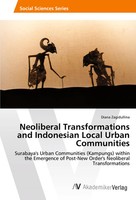 Diana Zagidullina | Neoliberal Transformations And Indonesian Local Urban...