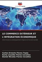 Carlos Ernesto Flores Tapia (U. A.) | Le Commerce ExtÉRieur Et L'intÉGration...
