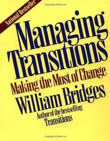Managing Transitions: Making the Most of Change von Will... | Buch | Zustand gut