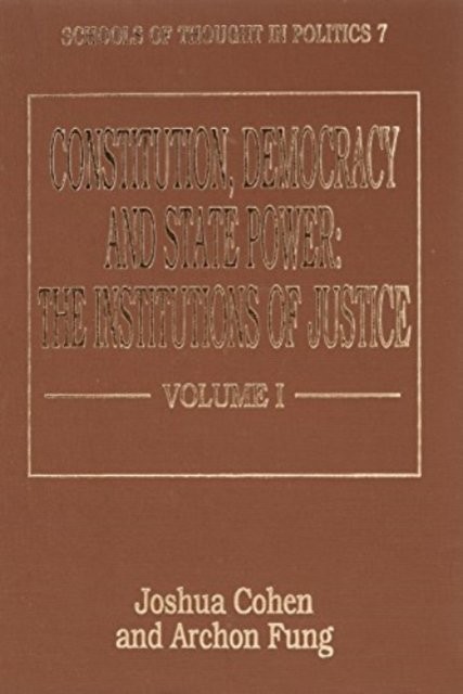 Constitution, Democracy and State Power – Institutions of Justice Cohen Fung