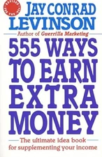 555 Ways to Earn Extra Money