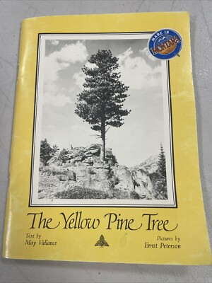 Vintage Soft Cover Book The Yellow Pine Tree Signed By Author May Valance 1983