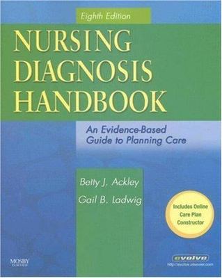 Nursing Diagnosis Handbook : An Evidence-Based Guide to Planning