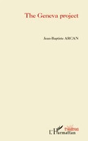 Jean-Baptiste Arcan | The Geneva Project | Taschenbuch | FranzöSisch (2020)