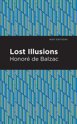 Lost Illusions | Honoré de Balzac | Taschenbuch | Kartoniert / Broschiert | 2020