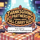FAST & CHEAP : All Slots Deal Full Carry Slot Thanksgiving Partners Monopoli_Go