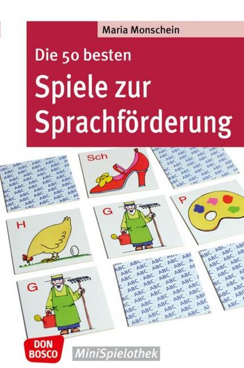 Thumbnail - Maria Monschein Die 50 Besten Spiele Zur Sprachförderung 9783769816143