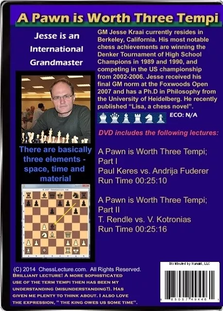 A Pawn is Worth Three Tempi – GM Jesse Kraai