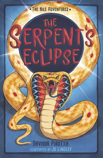 The Serpent's Eclipse (The Nile Adventures) by Saviour Pirotta (Paperback Book)