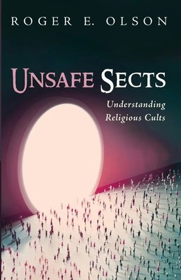 Roger E. Olson | Unsafe Sects | Taschenbuch | Englisch (2023) | Cascade Books