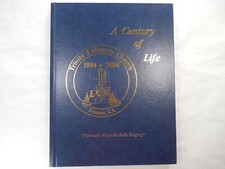 Trinity Lutheran Church, Fresno California, 1904-2004, A Century of Life