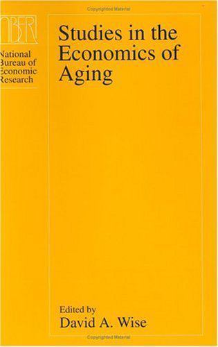 Studies in the Economics of Aging (NBER-Project Reports), Wise, Very Good