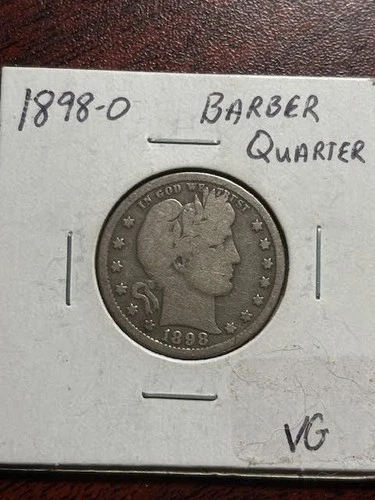 1898-O Barber Quarter - VG - Dealer Grade