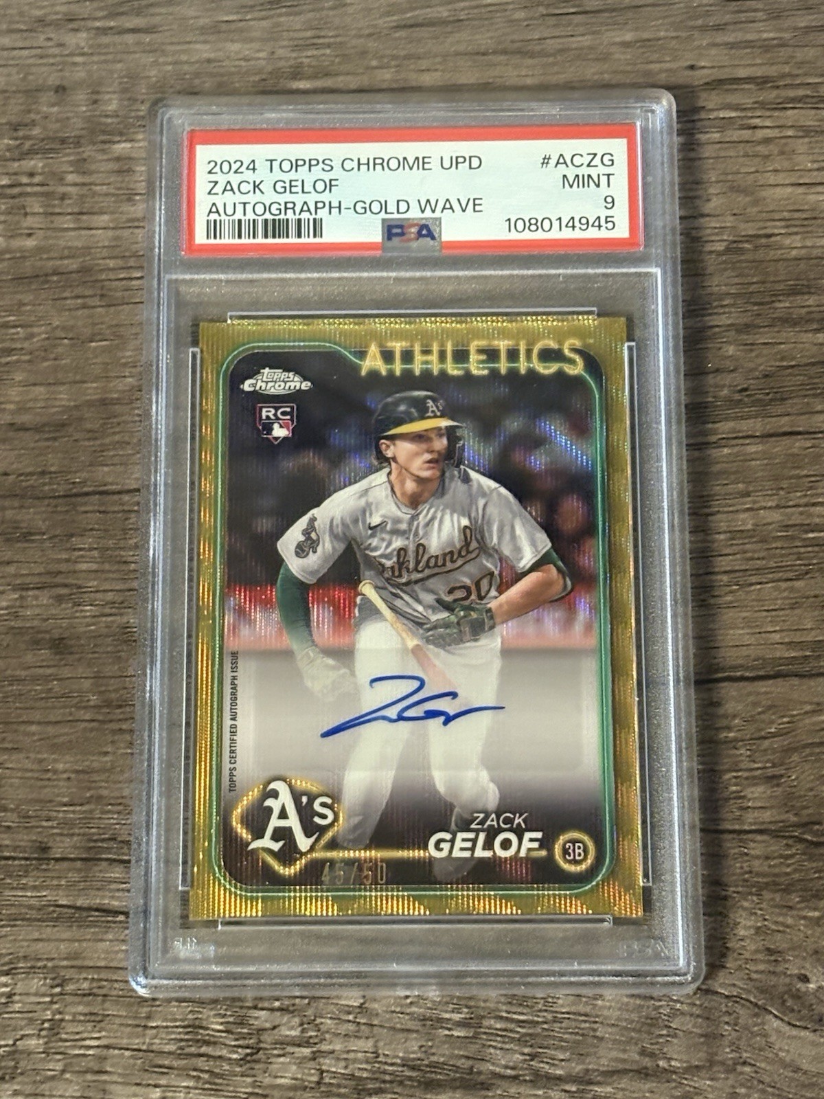 2024 Topps Chrome Update Series Auto Zack Gelof #AC-ZG Gold Wave /50 PSA 9