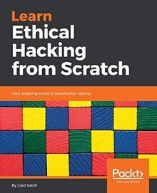 Learn Ethical Hacking from Scratch: Your stepping stone ... | Buch | Zustand gut