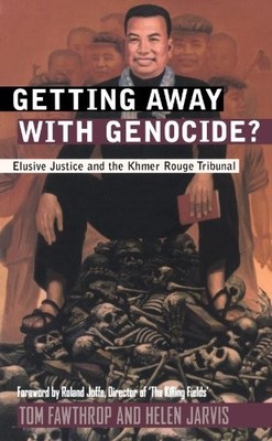 Getting Away with Genocide?: Elusive ..., Fawthrop, Tom