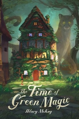 The Time of Green Magic - paperback McKay, Hilary