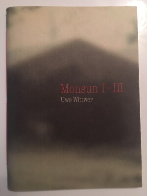 2005 Monsun I-III Uwe Wittwer, Zurich Printed in Switzerland