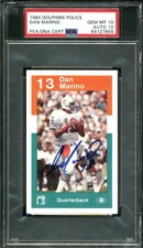 1984 DOLPHINS POLICE DAN MARINO RC HOF PSA 10 DNA AUTO 10