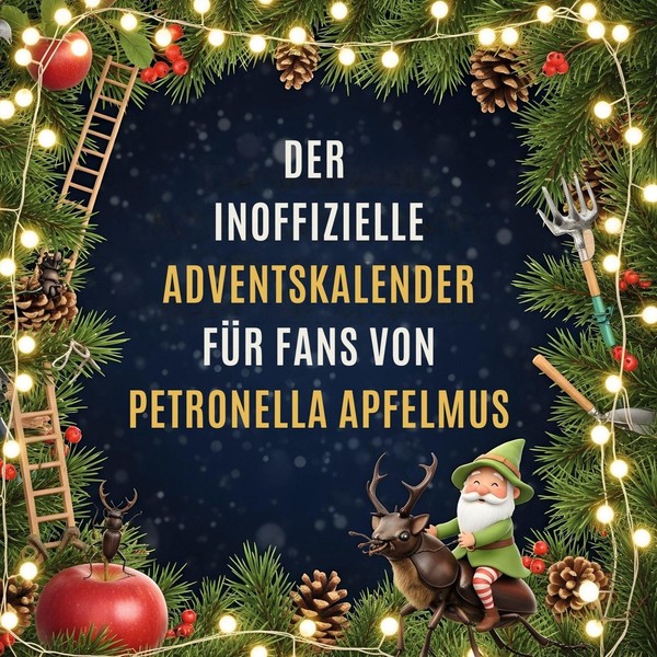 Der Inoffizielle Adventskalender FüR Fans Von Petronella Apfelmus Zoe Schmied-image