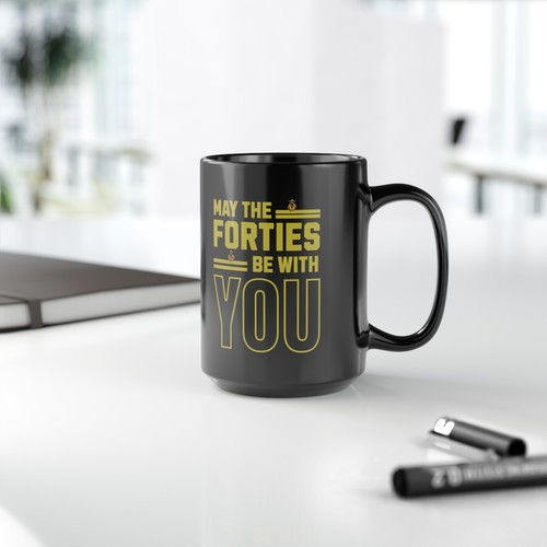 40th Milestone Birthday "May The Forties Be With You" Black Coffee Mug, 15oz - Picture 10 of 10