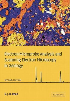Electron Microprobe Analysis and Scanning Electron Microscopy in Geology, Pap...