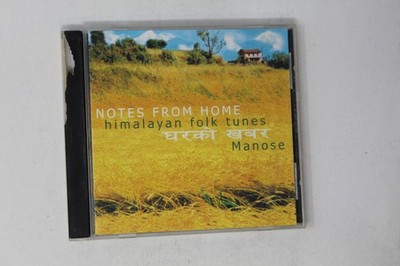 Notes From Home: Himalayan Folk Tunes by Manose CD