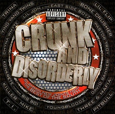 CD Pitbull, Killer Mike, Lil Jon a.p. Crunk And Disorderly TVT Records