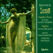 GRANVILLE BANTOCK VERNON HANDLEY - Bantock: Sappho / Sapphic Poem - CD - Import