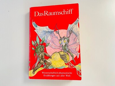 Das Raumschiff | Sci-Fi | versch. Autoren | Neues Leben | 1979 |