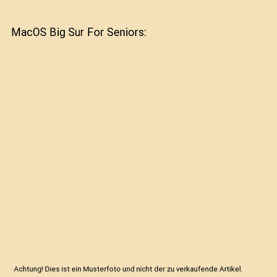 MacOS Big Sur For Seniors, Scott La Counte